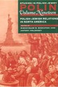 Polin: Studies in Polish Jewry, Volume 19<br>Polish-Jewish Relations in North America<br>Edited by Mieczyslaw B. Biskupski and  Antony Polonsky