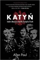 Katyn-Stalin's Massacre and the Triumph of Truth 